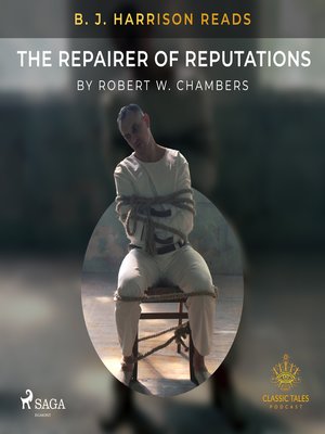 cover image of B. J. Harrison Reads the Repairer of Reputations